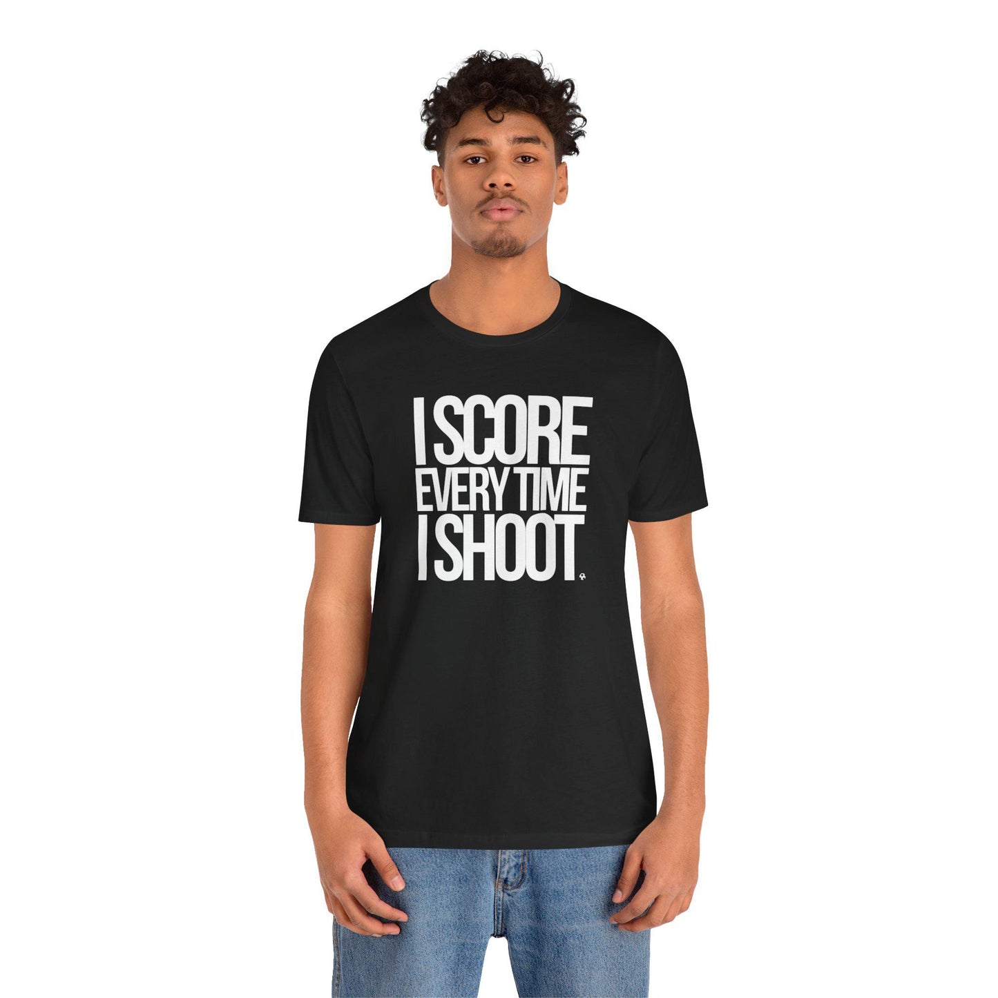 Adult Unisex T-shirt I Score Every Time I Shoot Unisex Jersey Tee | white letters
