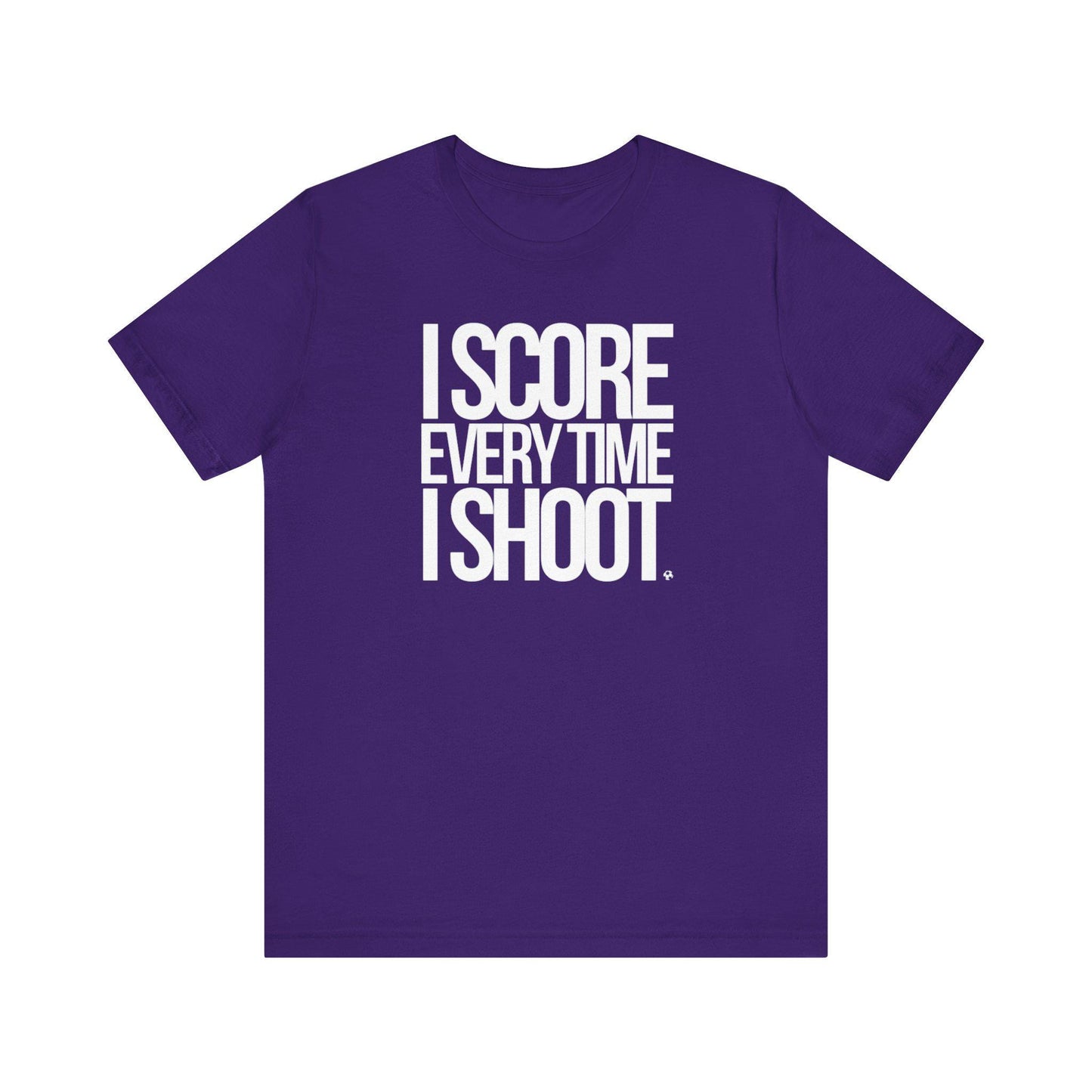 Adult Unisex T-shirt I Score Every Time I Shoot Unisex Jersey Tee | white letters