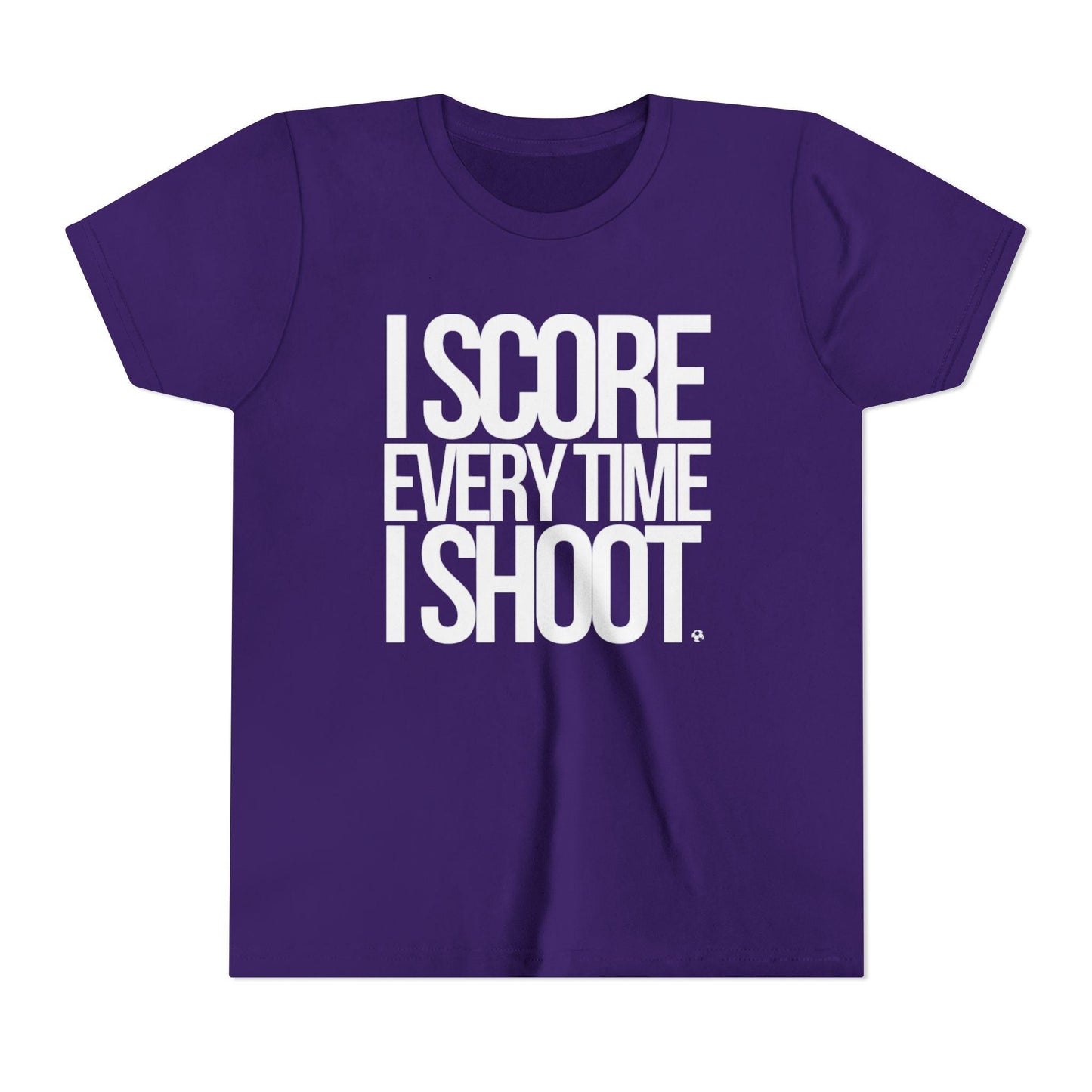 Youth Sporty Tee - white letters I Score Every Time I Shoot |