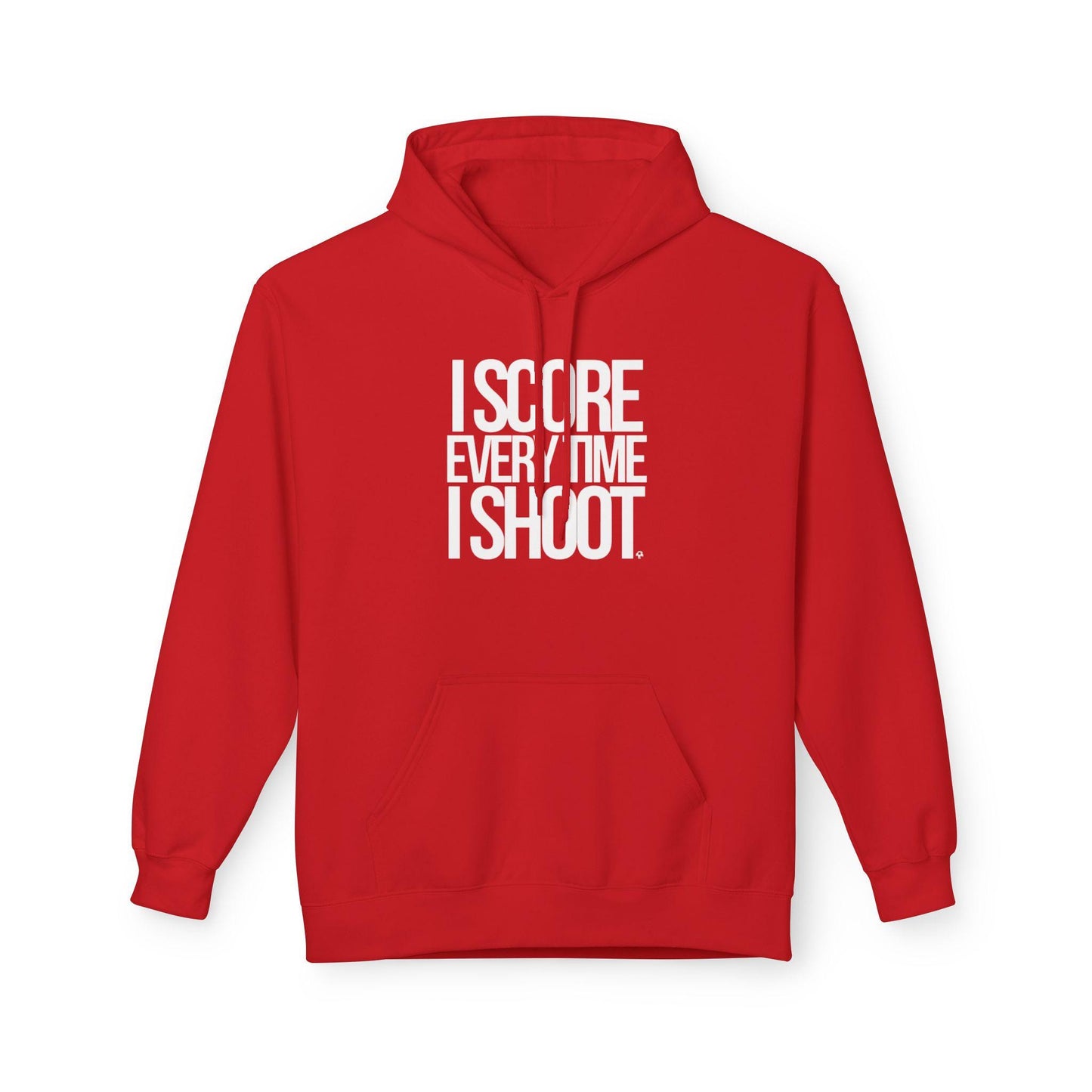 ADULT Unisex Fleece Casual comfort I score every time I shoot white letters